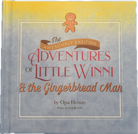 Book Fundraiser... The AWESOMELY EXCITING ADVENTURES OF LITTLE WINNI & the Gingerbread Man